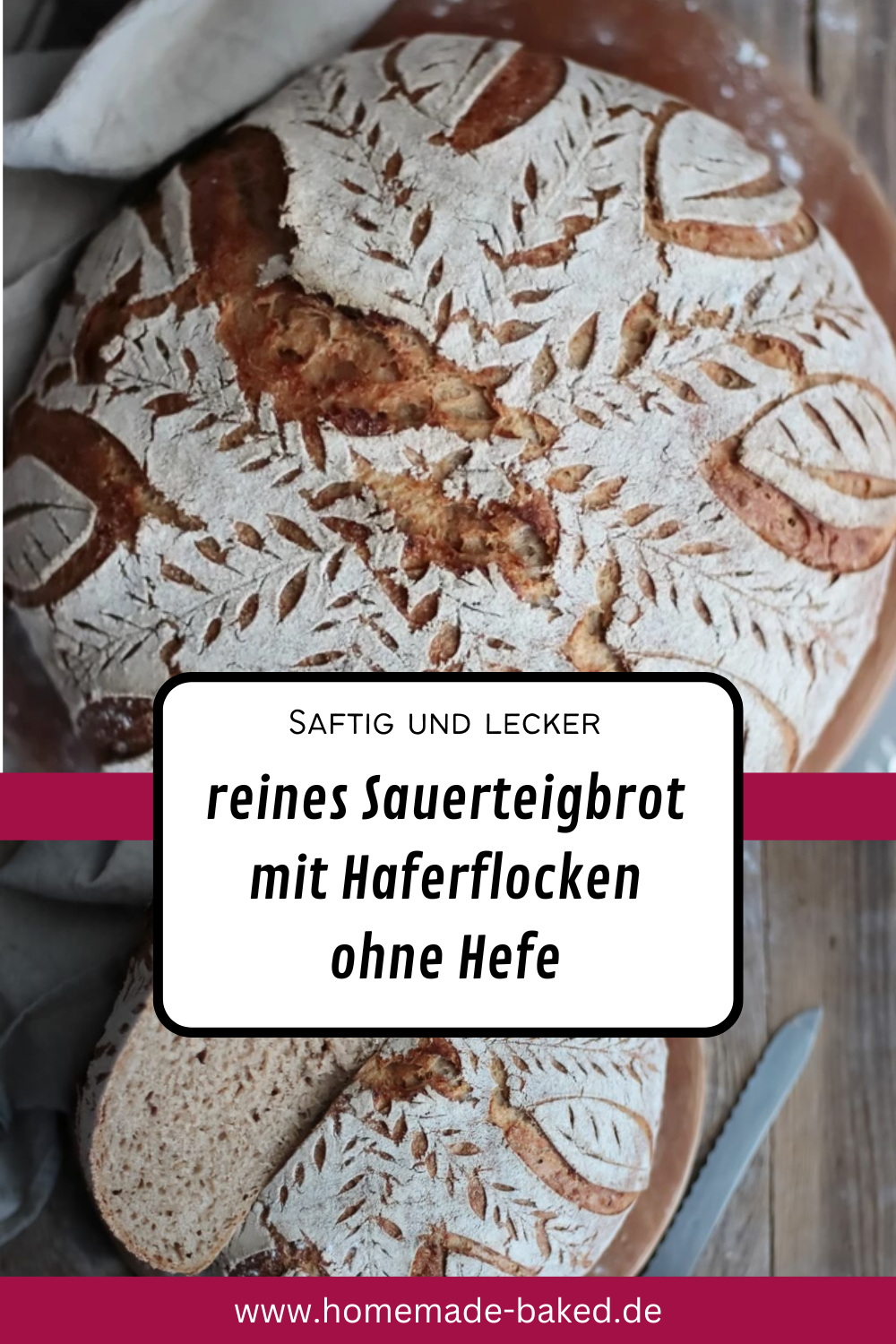Reines Sauerteigbrot mit Haferflocken: Einfaches Sauerteigbrot ohne Hefe