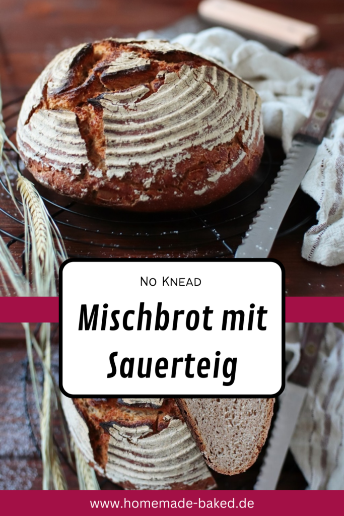 No Knead Mischbrot mit Sauerteig: Einfaches Sauerteigbrot ohne Hefe