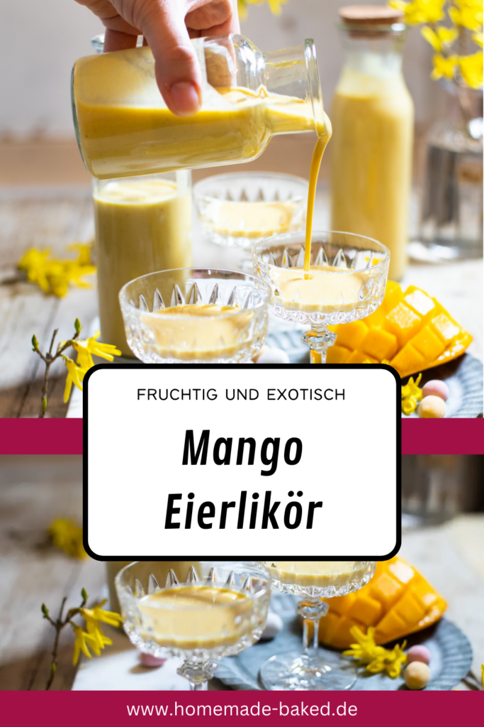 Mango Eierlikör: Exotisch fruchtiges Eierlikörrezept - mit und ohne Thermomix